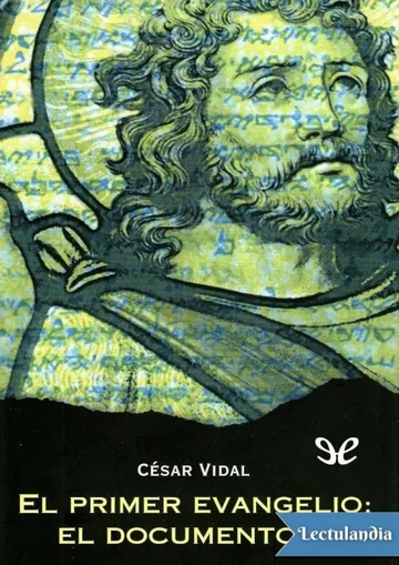 El primer evangelio: el documento Q de César Vidal, portada del libro
