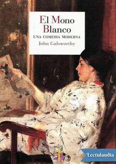 El mono blanco - John Galsworthy