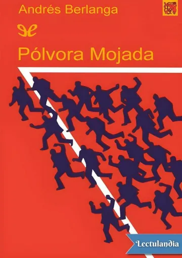 Pólvora mojada de Andrés Berlanga, portada del libro
