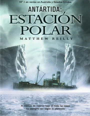 Antártida: Estación Polar de Matthew Reilly, portada del libro