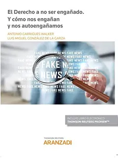 El derecho a no ser engañado - Antonio Garrigues Walker
