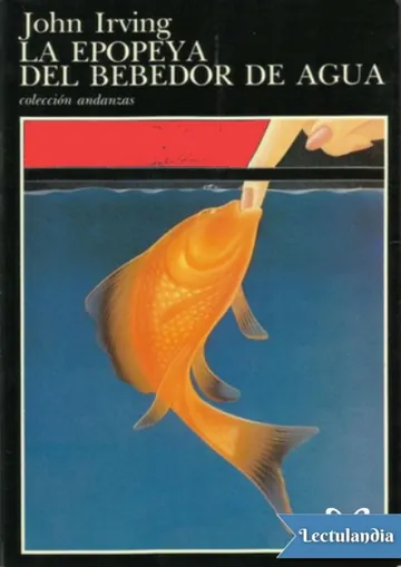 La epopeya del bebedor de agua de John Irving, portada del libro