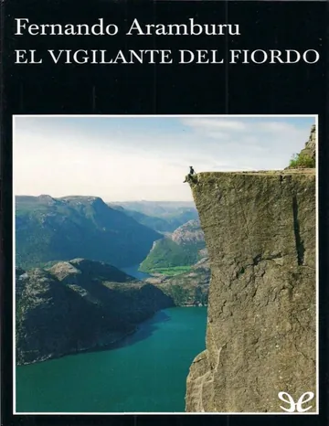 El vigilante del fiordo de Fernando Aramburu, portada del libro