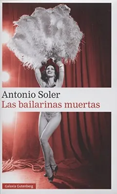 Las bailarinas muertas de Antonio Soler, portada del libro