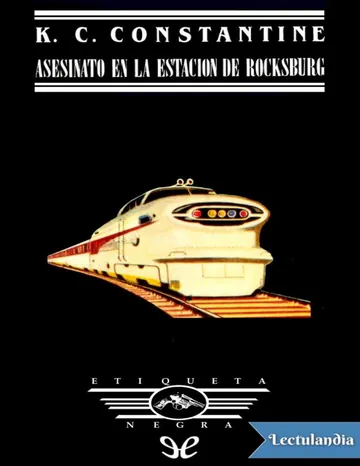 Asesinato en la estación de Rocksburg de K.C. Constantine, portada del libro