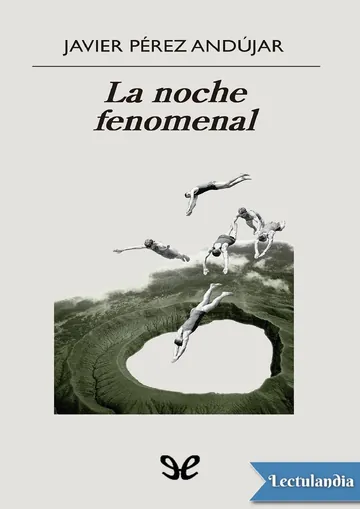 La noche fenomenal de Javier Pérez Andújar, portada del libro