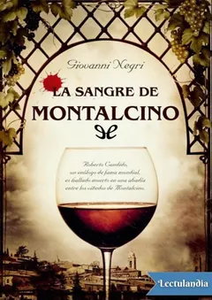 La sangre de Montalcino - Giovanni Negri