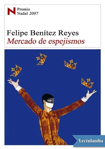 Mercado de espejismos de Felipe Benítez Reyes, portada del libro