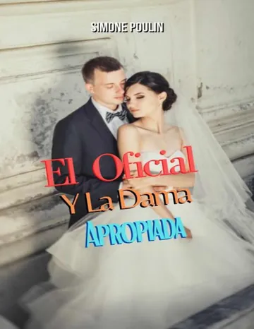 El Oficial y la Dama Apropiada de Simone Poulin, portada del libro