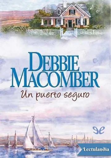 Un puerto seguro de Debbie Macomber, portada del libro