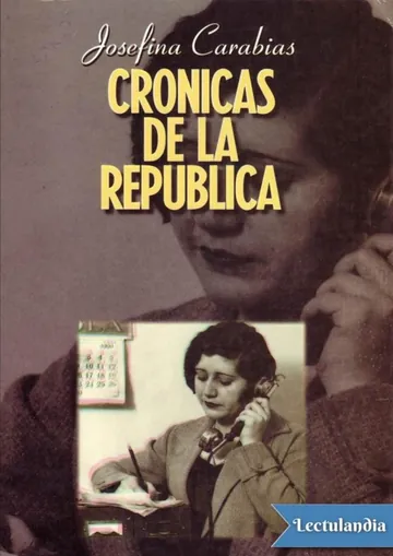 Crónicas de la República de Josefina Carabias, portada del libro