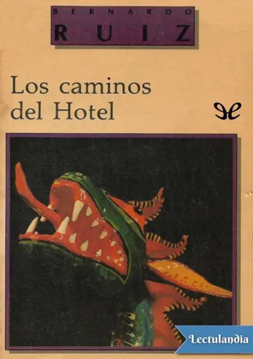 Los caminos del Hotel de Bernardo Ruiz, portada del libro