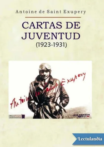 Cartas de juventud (1923-1931) de Antoine de Saint-Exupéry, portada del libro