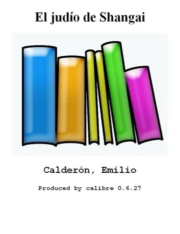 El judío de Shangai de Emilio Calderón, portada del libro