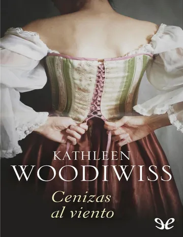 Cenizas al viento de Kathleen E. Woodiwiss, portada del libro