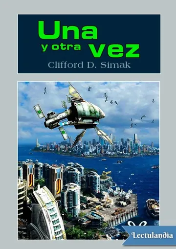Una y otra vez de Clifford D. Simak, portada del libro