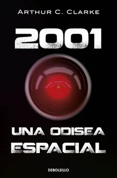2001 Una Odisea Espacial - Arthur C Clarke