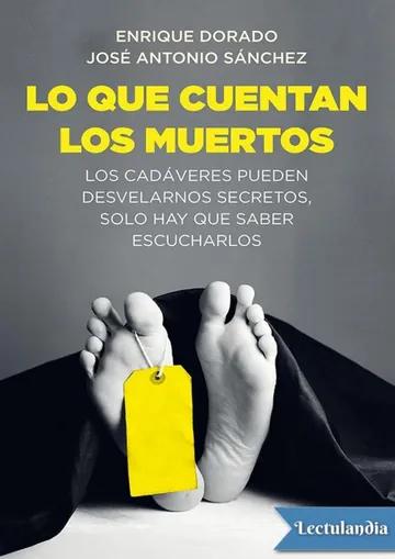 Lo que cuentan los muertos de José Antonio Sánchez, portada del libro
