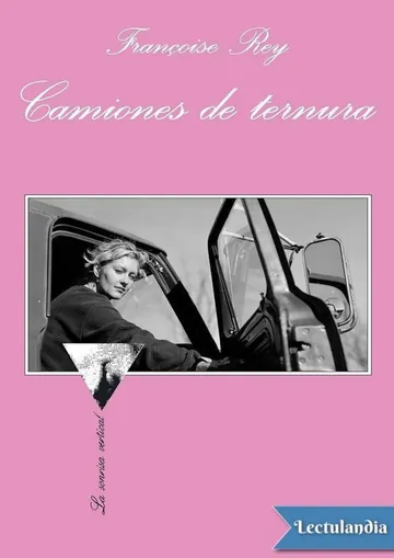 Camiones de ternura de Françoise Rey, portada del libro