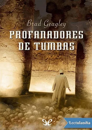 Profanadores de tumbas de Brad Geagley, portada del libro