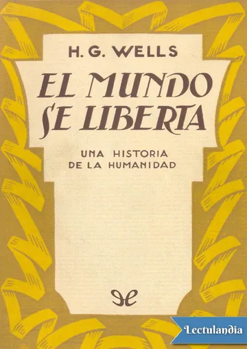 El mundo se liberta de H. G. Wells, portada del libro