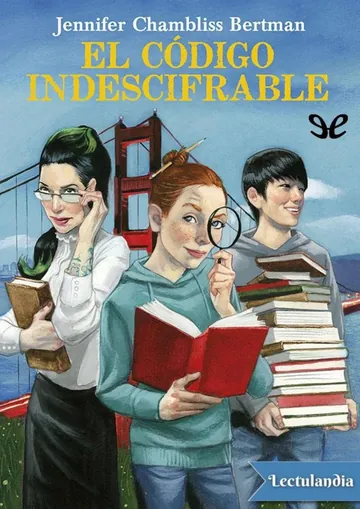 El código indescifrable de Jennifer Chambliss Bertman, portada del libro