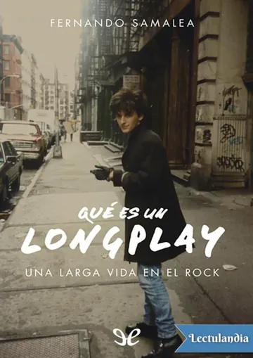 Qué es un long play (Una larga vida en el rock) de Fernando Samalea, portada del libro