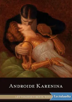 Androide Karenina - Lev Nikolálevich Tolstói