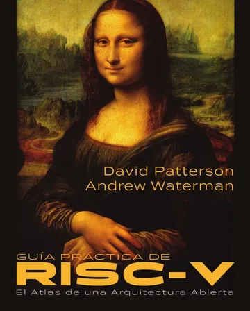 Guia Practica de RISC-V El Atlas de una Arquitectura Abierta de David Patterson Andrew Waterman, portada del libro