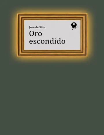 Oro escondido de Jose de Siles, portada del libro