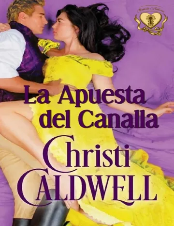 1. La apuesta del canalla de Christi Caldwell, portada del libro