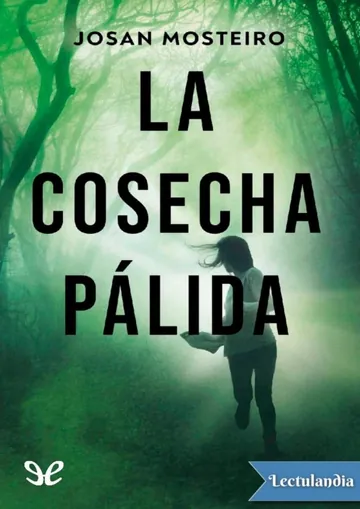 La cosecha pálida de Josan Mosteiro, portada del libro
