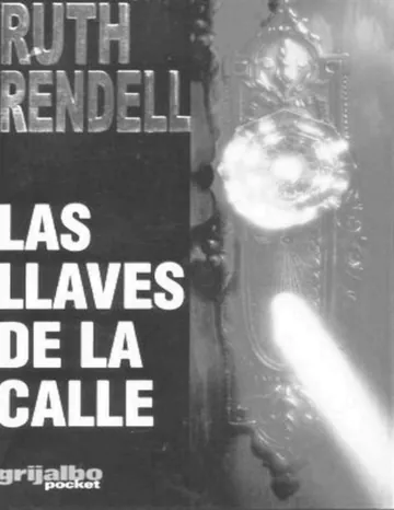 Las llaves de la calle de Ruth Rendell, portada del libro