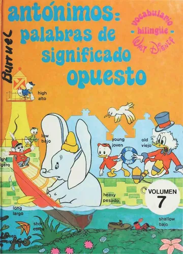 Walt Disney's antonimos : palabras de significado opuesto de Lopez Andrade, Jose;Couto, Tomas Rodriguez;Walt Disney Company, portada del libro