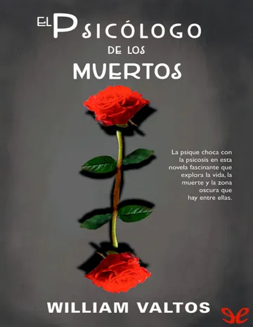 El psicólogo de los muertos de William M. Valtos, portada del libro