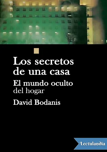 Los secretos de una casa de David Bodanis, portada del libro