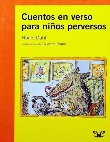 Cuentos en verso para niños perversos de Roald Dahl, portada del libro