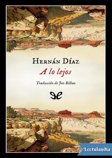 A lo lejos de Hernán Díaz, portada del libro