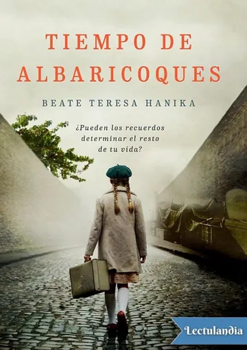 Tiempo de albaricoques de Beate Teresa Hanika, portada del libro
