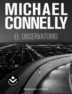 El observatorio - Michael Connelly