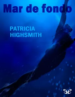 Mar de fondo - Patricia Highsmith