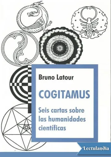 Cogitamus. Seis cartas sobre las humanidades científicas de Bruno Latour, portada del libro