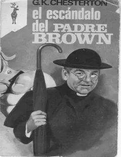 El escándalo del Padre Brown - Gilbert Keith Chesterton