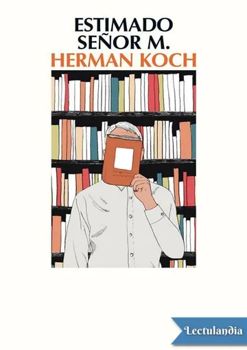 Estimado señor M. de Herman Koch, portada del libro