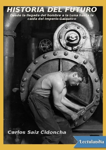 Historia del futuro de Carlos Sáiz Cidoncha, portada del libro