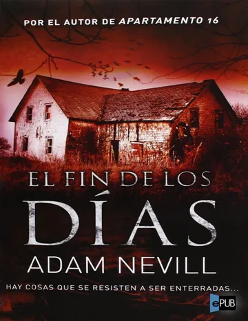 El fin de los días de Adam Nevill, portada del libro