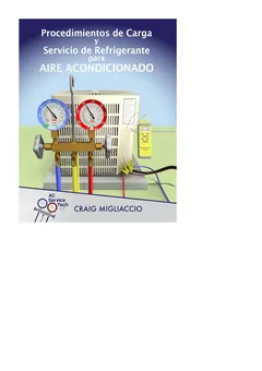 Procedimientos de Carga y Servicio de Refrigerante para Aire Acondicionado - Craig Migliaccio