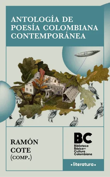 Antologia de la poesia colombiana contemporanea 1953-2015 de Ramon Cote, portada del libro