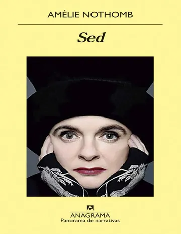 Sed (Panorama de narrativas) de Amelie Nothomb, portada del libro