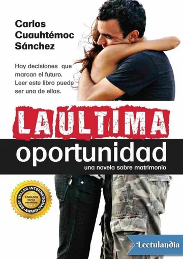 La última oportunidad de Carlos Cuauhtémoc Sánchez, portada del libro